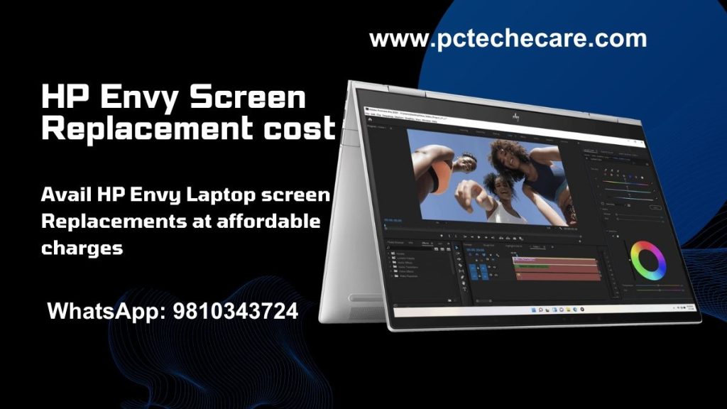 HP Envy Laptop Screen Replacement Cost in Noida