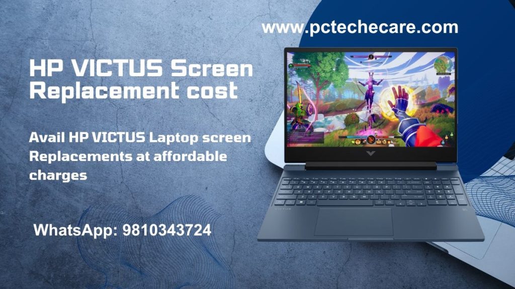 HP Victus Laptop Screen Replacement Cost in Noida