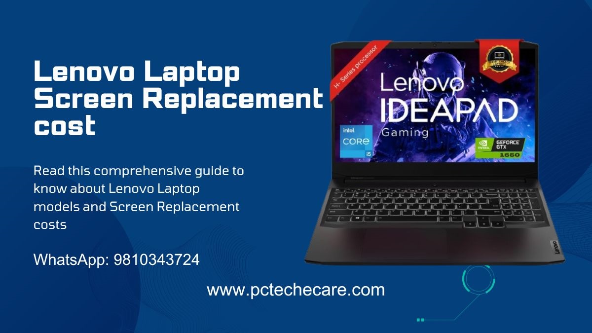 Lenovo Laptop Screen Replacement Cost in India